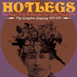 Hotlegs - You Didn’t Like It Because You Didn’t Think Of It - CD